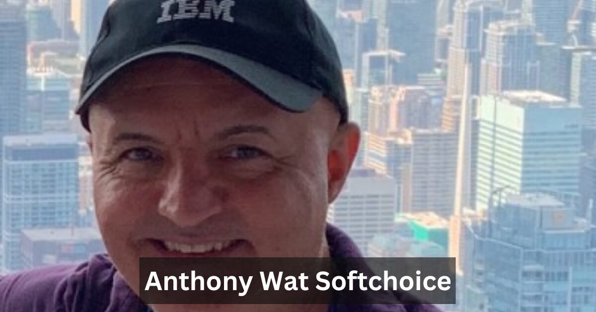 Anthony Wat Softchoice