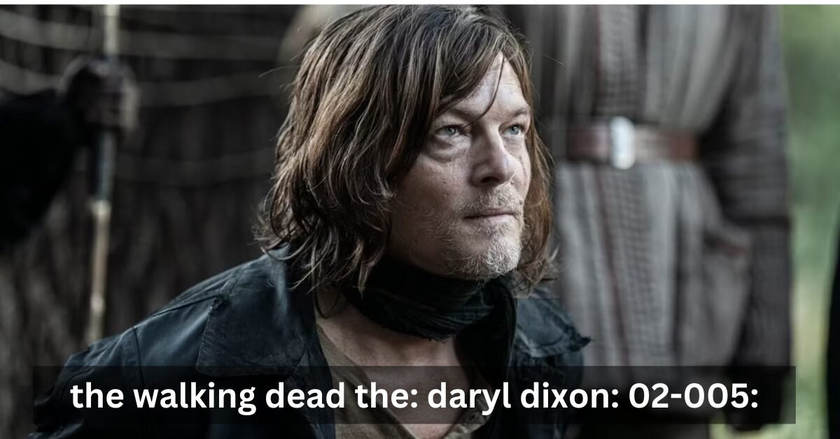 the walking dead the: daryl dixon: 02-005: