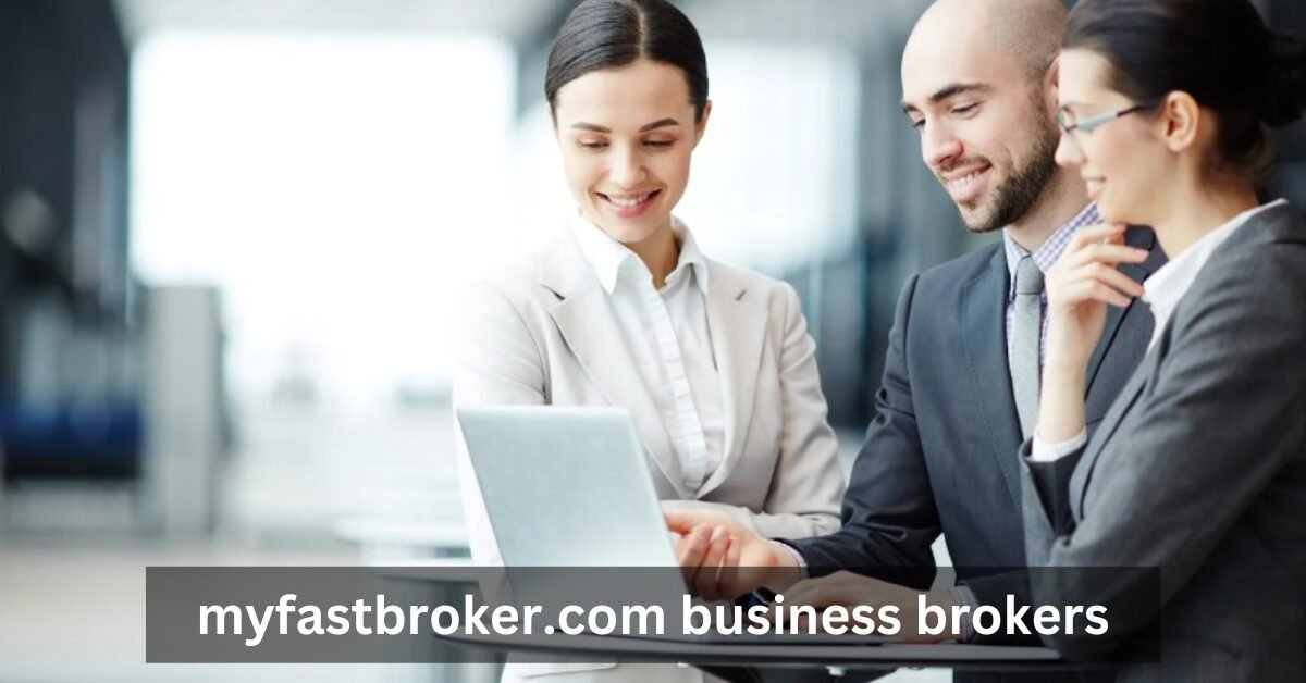 myfastbroker.com business brokers